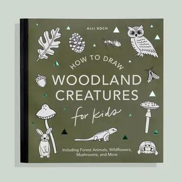 Mushrooms & Woodland Creatures: Kids How To Draw Book